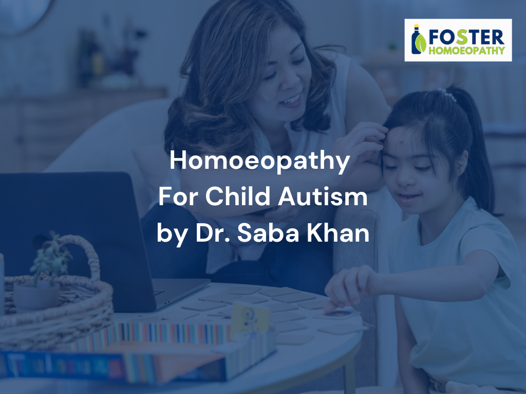 Homoeopathy For Child Autism by Dr. Saba Khan